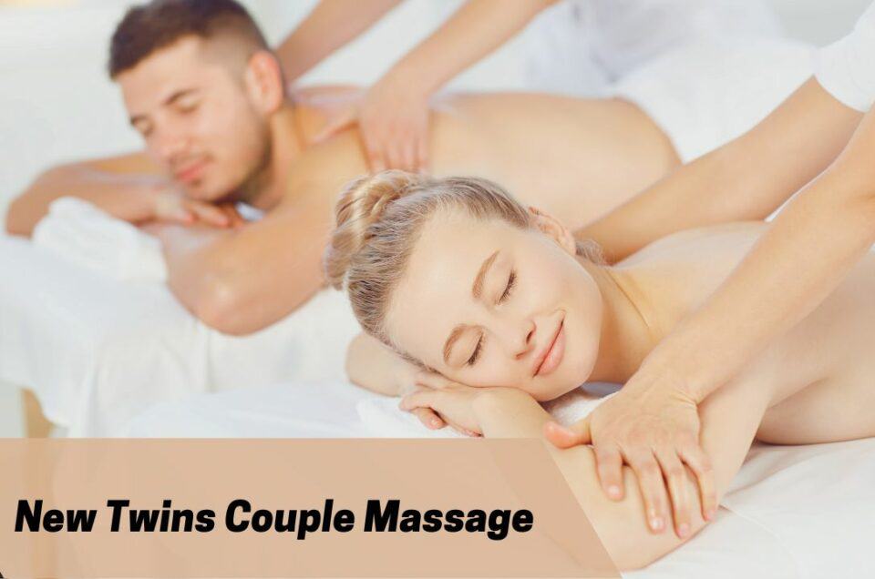 New Twins Couple Massage